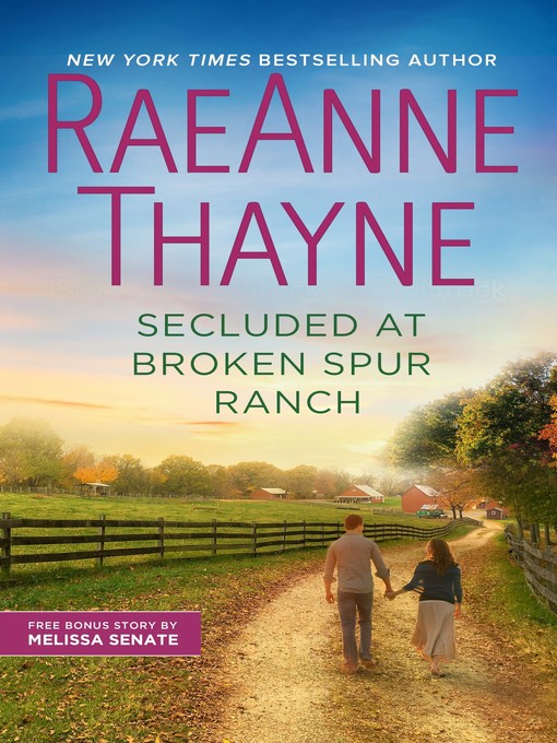 Title details for Secluded at Broken Spur Ranch by RaeAnne Thayne - Available